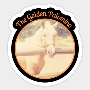 The Golden Palomino Sticker